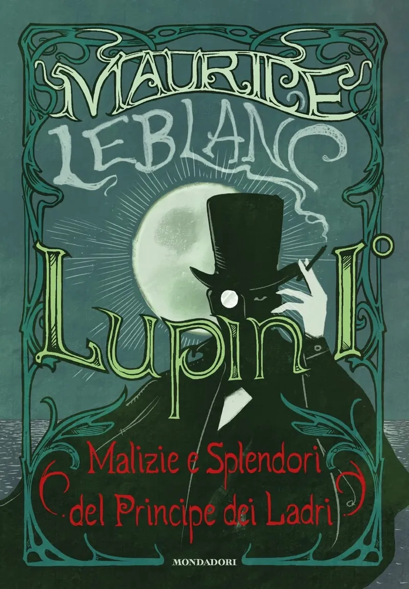 Copertina del libro Lupin I - Malizie e Splendori del Principe dei Ladri
